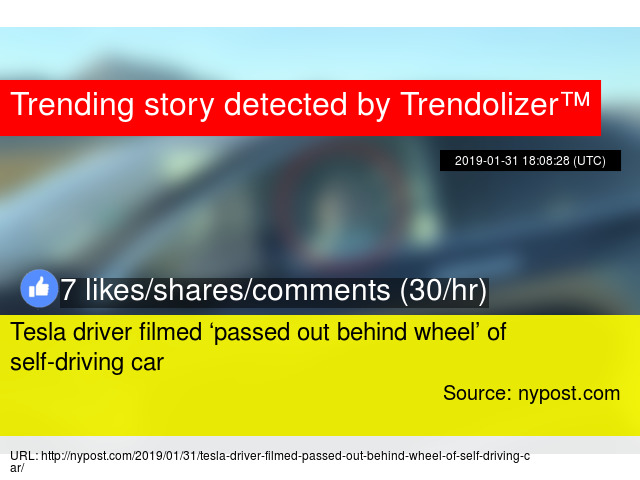 Tesla Driver Filmed 8216 Ped Out Behind Wheel 8217 Of Self Tesla Driver Filmed 8216 Ped Out Behind Wheel 8217 Of Self Driving Car