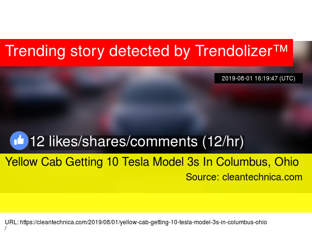 Yellow Cab Columbus >> Yellow Cab Getting 10 Tesla Model 3s In Columbus Ohio Yellow Cab Columbus >> Yellow Cab Getting 10 Tesla Model 3s In Columbus Ohio